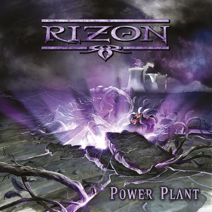 RIZON,Power Plant, Melodic Power Rock, Hard Rock, AOR , Pure Steel Records, Nevermore, News Rockers And Other Animals, Rock News, Rock Magazine, Rock Webzine, rock news, sleaze rock, glam rock, hair metal