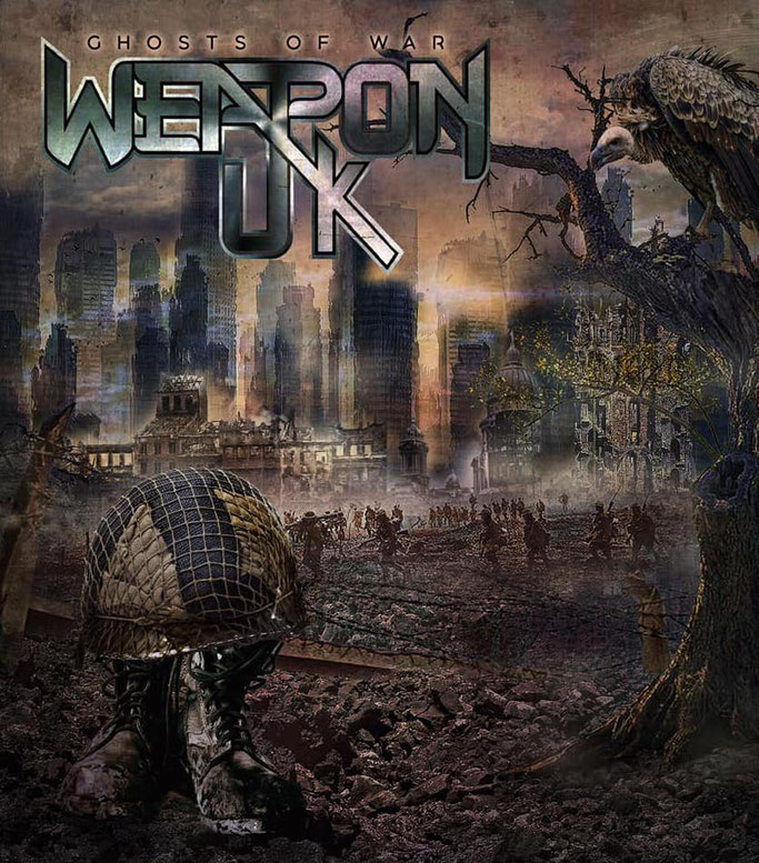 WEAPON UK, Ghosts Of War, Cover, Tracklist, NWoBHM , News Rockers And Other Animals, Rock News, NWOBHM, Rock Magazine, Rock Webzine, rock news, sleaze rock, glam rock, hair metal