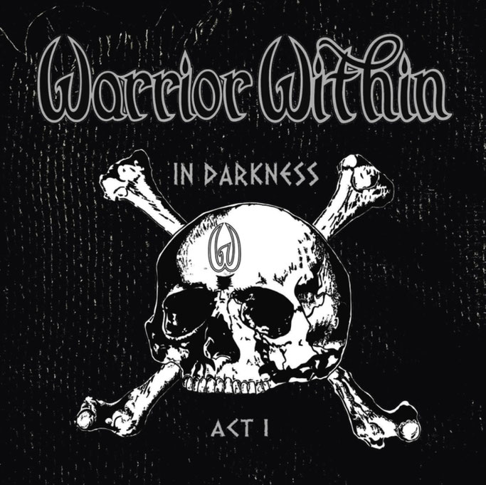 Warrior, Within, Video Opus, thrash metal,EP, Darkness Act 1, NEWS Rockers And Other Animals, Rock News, Rock Magazine, Rock Webzine, rock news, sleaze rock, glam rock, hair metal