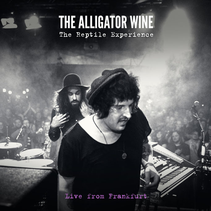 The Alligator Wine,New Live Track,Video,Drunk On My Skin,Century Media Records, psychedelic,News Rockers And Other Animals, Rock News, HEAVY METAL, Rock Magazine, Rock Webzine, rock news, sleaze rock, glam rock, hair metal
