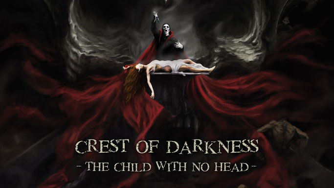 The Child With No Head, new song, CREST OF DARKNESS, rockers and other animals, new, black metal, My Kingdom Music