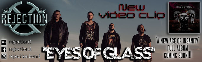 REJECTION, EYES OF GLASS, NEW Official Videoclip, rockers and other animals, new