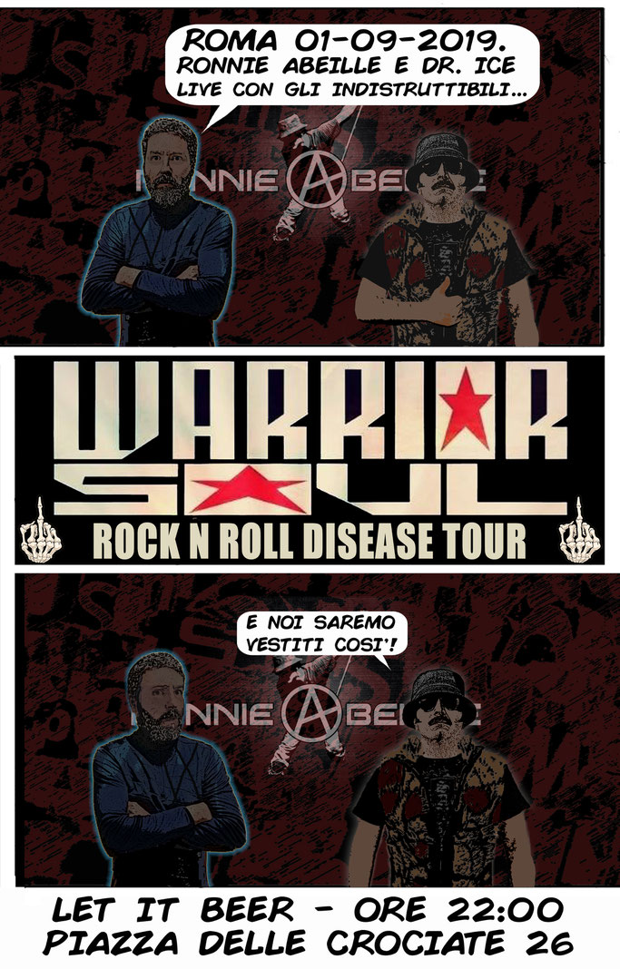WARRIOR SOUL, Italia, Ronnie Abeille, Dancing Scrap, Agore Records,Hell or nothing,Streets Of Poison,