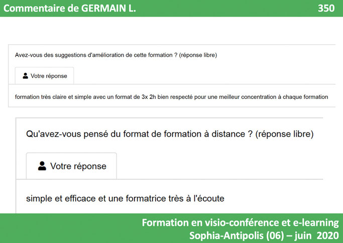 Germain en tant que stagiaire de la formation relation clientèle à distance déclare qu'il était très satisfait de sa formation grâce à sa formatrice très à l'écoute. La formule visioconférence en 3 fois 2 heures était très efficace.