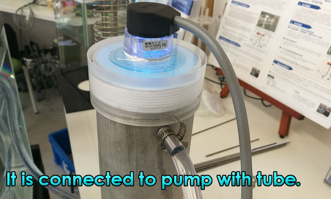 It is connected to pump with tube.