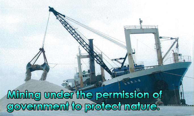 Mining under the permission of government to protect nature.