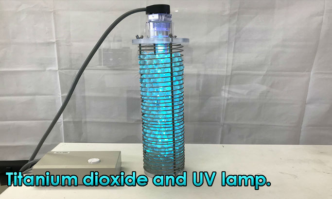 Titanium dioxide and UV lamp.