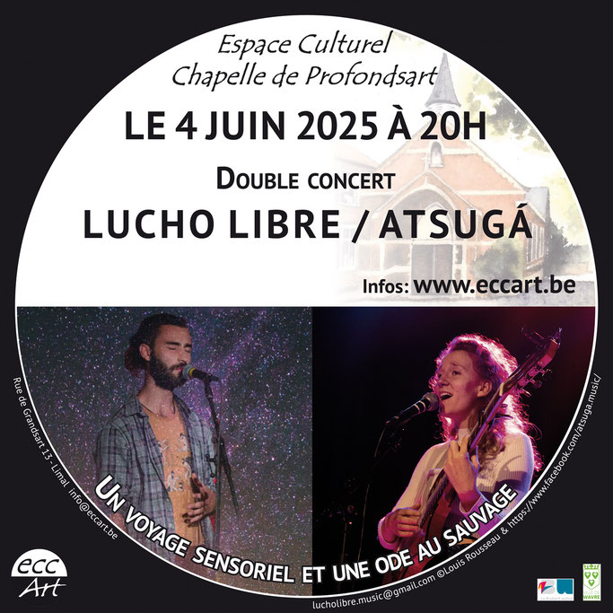 Double concert - Lucho Libre / Atsugá Un voyage sensoriel et une ode au sauvage Le mercredi 4 juin 2025 à 20h à la chapelle de Profondsart