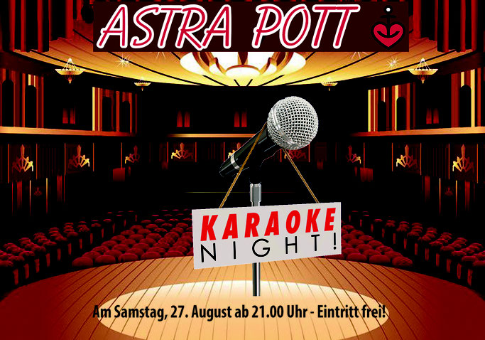Veranstaltungen Zeven August. Karaoke Astra Pott