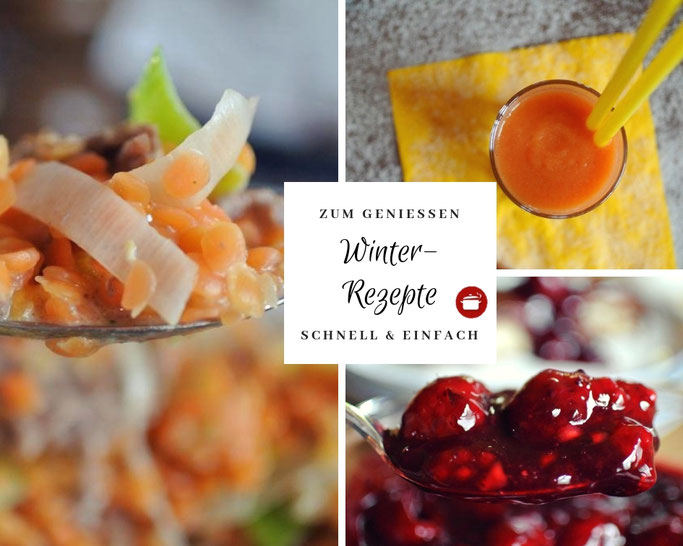 15 Winterrezepte zum Genießen (auch für Thermomix)