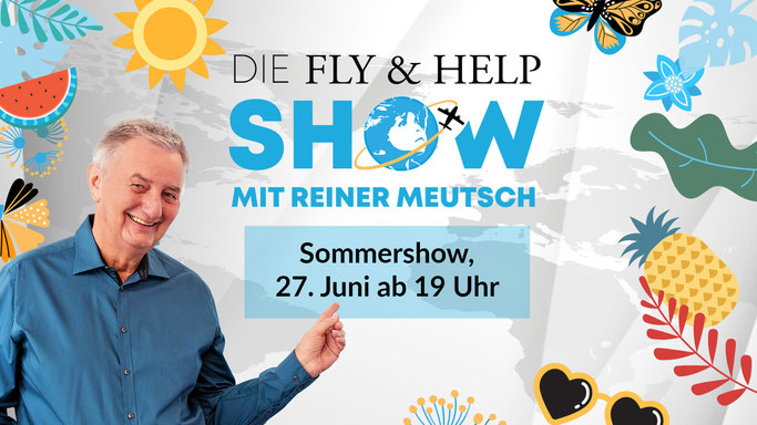 Am 27. Juni startet die Sommerausgabe der "Fly & Help Show" mit Reiner Meutsch um 19 Uhr - wie immer live und vor TV-Publikum.  Fotoquelle: sonnenklar tv
