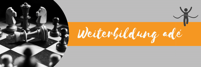 Ich höre auf mit Weiterbildungen.