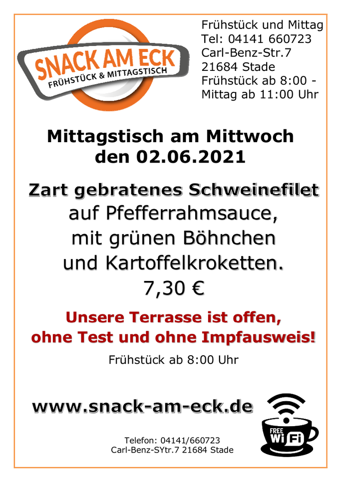 Mittagstisch am Mittwoch den 02.06.2021:Zart gebratenes Schweinefilet auf Pfefferrahmsauce, mit grünen Böhnchen und Kartoffelkroketten. 7,30 €
