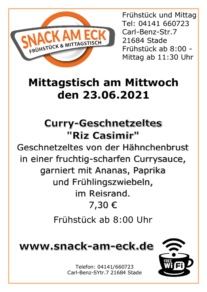Mittagstisch am Mittwoch den 23.06.2021: Curry-Geschnetzeltes  "Riz Casimir" Geschnetzeltes von der Hähnchenbrust in einer fruchtig-scharfen Currysauce, garniert mit Ananas, Paprika und Frühlingszwiebeln, im Reisrand. 7,30 €