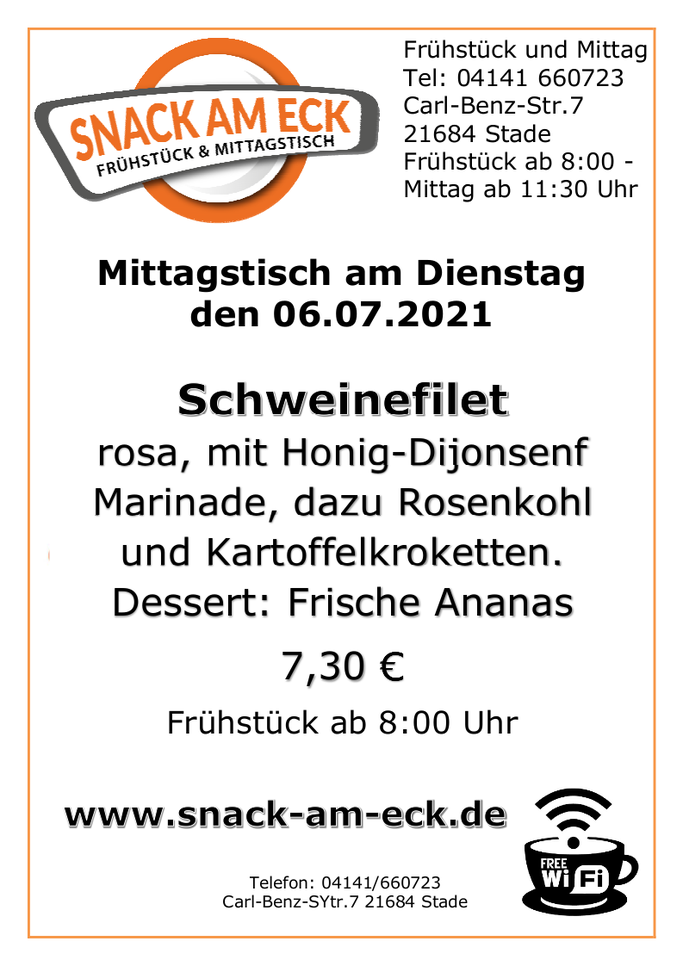 Mittagstisch am Dienstags den 06.07.2021: Schweinefilet, rosa mit Honig-Dijonsenf Marinade, dazu Rosenkohl und Kartoffelkroketten. Dessert: Frische Ananas