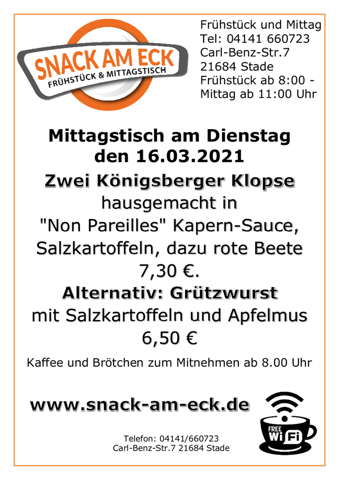 Mittagstisch am Dienstag den 16.03.2021: Zwei Königsberger Klopse hausgemacht in "Non Pareilles" Kapern-Sauce, Salzkartoffeln, dazu rote Beete eingelegt 7,30 €. Alternativ Grützwurst mit Salzkartoffeln und Apfelmus 6,50 €