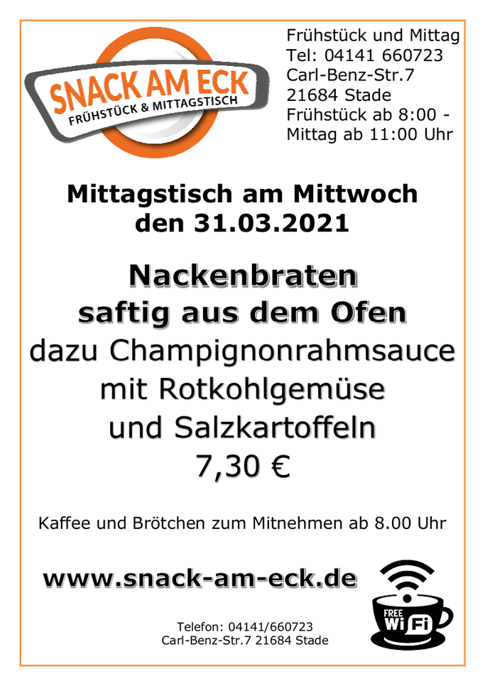 Mittagstisch am Mittwoch den 31.03.2021: Nackenbraten saftig aus dem Ofen dazu Champignonrahmsauce mit Rotkohlgemüse und Salzkartoffeln 7,30 €