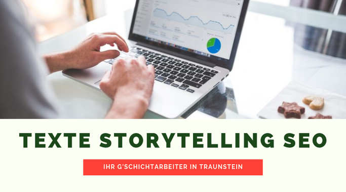 Texter_Storytelling_SEO_Traunstein