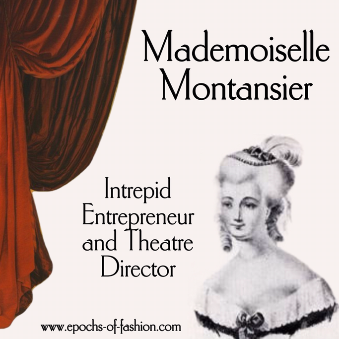 Visual image of black-and-white engraving of portrait of Mademoiselle Montansier with red theatre cuirtain on beige background and text "Mademoiselle Montansier Intrepid Entrepreneur and Theatre Director"