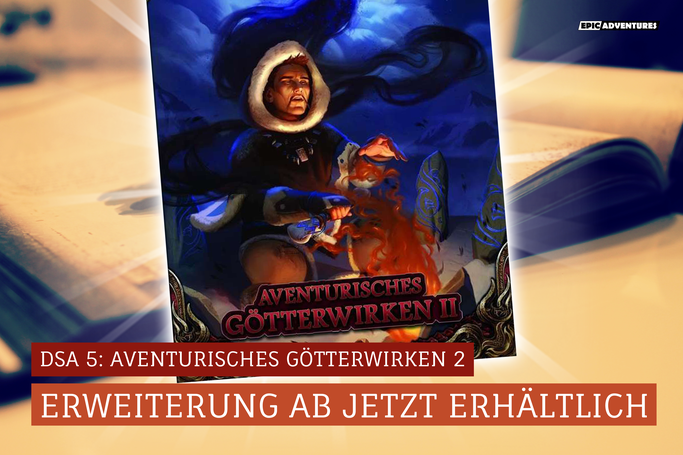 DSA 5: Aventurisches Götterwirken 2 Release