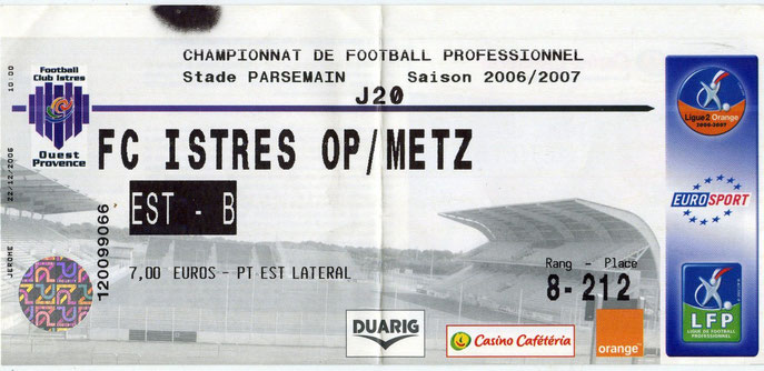 22 déc. 2006 : FC Istres - FC Metz - 20ème Journée - Championnat de France (0/0 - 3.981 spect.)