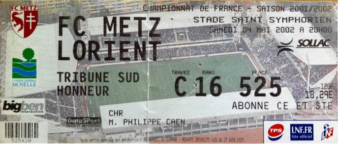 4 mai 2002: FC Metz - FC Lorient - 34ème Journée - Championnat de France (1/1 - 25.690 spect.)