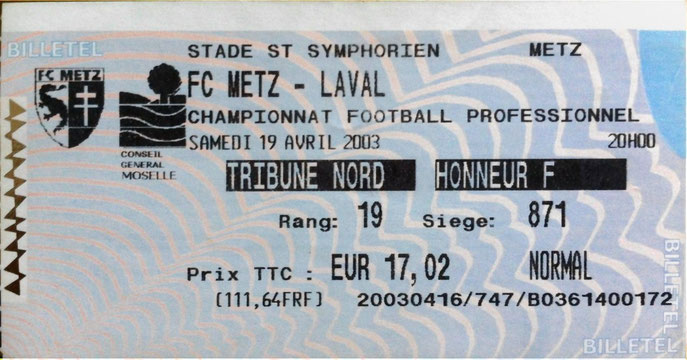 19 avr. 2003: FC Metz - Stade Lavallois - 34ème Journée - Championnat de France (2/1 - 15.648 spect.)