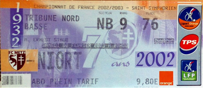 8 févr. 2003: FC Metz - Niort - 26ème Journée - Championnat de France (2/1 - 11.406spect.)