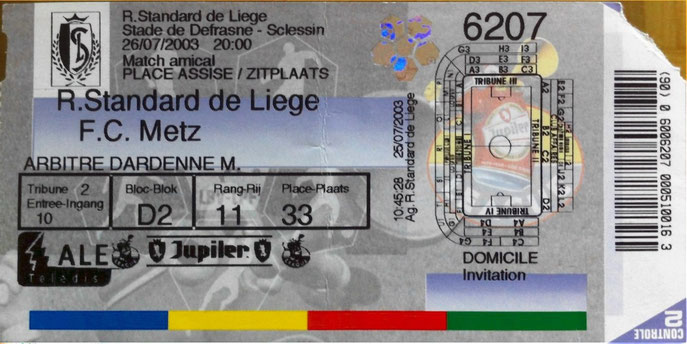 26 juil. 2003: R. Standard de Liege - FC Metz - Match Amical