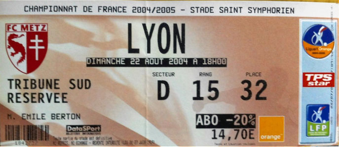 22 août 2004: FC Metz - O. Lyonnais - 3ème Journée - Championnat de France (1/1 - 23.317 spect.)