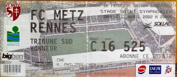 13 avr. 2002: FC Metz - Stade Rennais - 32ème Journée - Championnat de France (3/1 - 1.777 spect.)