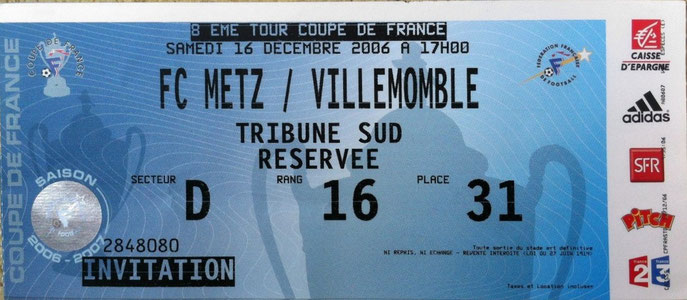 16 déc. 2006: FC Metz - Villemomble - 8ème Tour - Coupe de France (1/1 - 4/3tab - 2.908 spect)