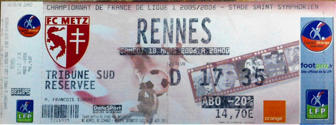 18 mars 2006: FC Metz - Stade Rennais - 31ème Journée - Championnat de France (0/1 -  16.591 spect.)