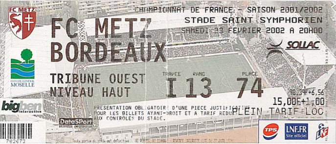 23 févr. 2002: FC Metz - Bordeaux - 27ème Journée - Championnat de France (1/2 - 16.000 spect.)