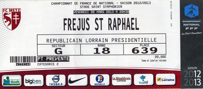 8 mars 2013: FC Metz - Frejus St Raphael - 27ème Journée - Championnat de France (3/0 - 7.757 spect.)