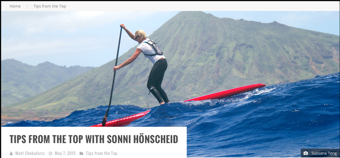 http://supexaminer.com/2015/05/tips-from-the-top-with-sonni-honscheid/