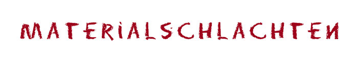 Materialschlachten GbR