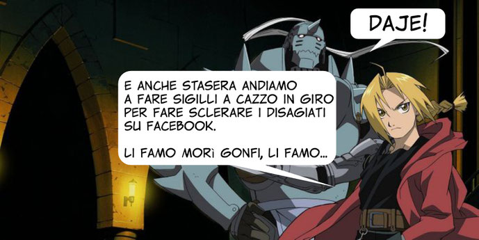 Edward e Alphonse sono proprio dei ragazzacci
