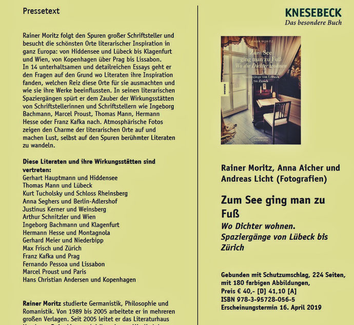 Rainer Moritz: Zum See ging man zu Fuß. Wo die Dichter wohnen. Spaziergänge von Lübeck bis Zürich – Knesebeck Verlag – Presseinformation. Gerhard Meier Niederbipp Amrain, Tucholsky, Bachmann, Hesse, Mann, Frisch, Kafka, Pessoa, Proust – Archiv Pedro Meier