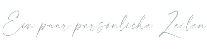 ein paar persönliche zeilen