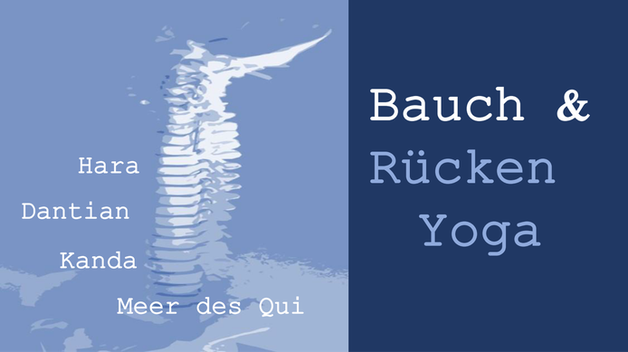 Bauch und Rücken Yoga Heidelberg, Kraftvolle Bauchmitte für einen gesunden Rücken, Rücken Yoga mit Bauchmuskelübungen aus dem Pilates, Eva Metz, Gesundheitsweg Bergheim Neuenheim Altstadt 69117 69121 69115