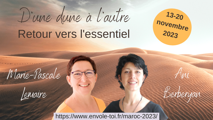 Marie-Pascale Lemaire et Ani Berberyan, séminaire itinérant dans le désert marocain