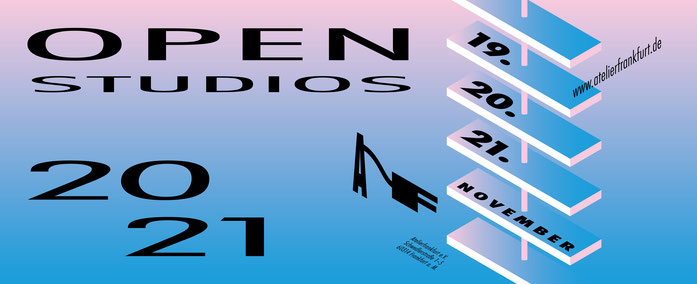 OPEN STUDIOS Atelierfrankfurt Flyer 19.11-21.112021 Kunst Frankfurt