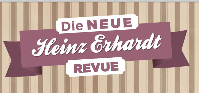 Slogan Die NEUE Heinz Erhardt Revue
