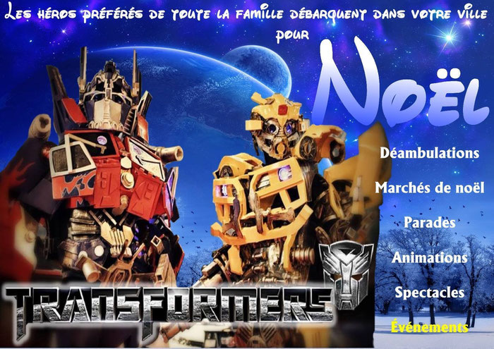 art de rue , animation de noel , parade , fete de fin d'année , marché de noel , collectivité , robot transformers en france unique , échassier , déambulation