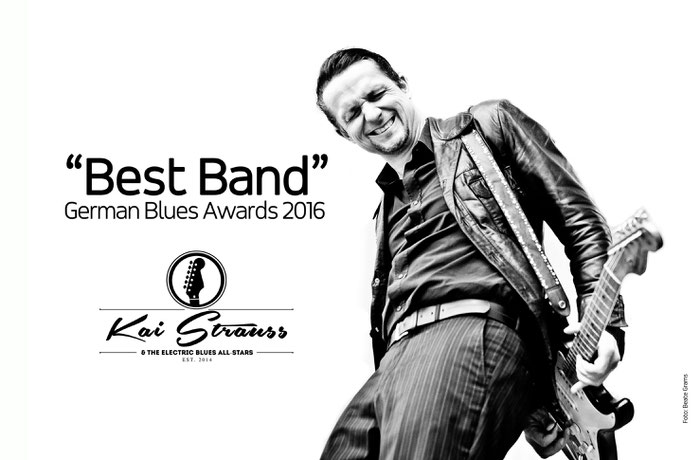 Kai Strauss & The Electric Blues All-Stars sind mit dem Preis für die beste deutsche Blues-Band 2016 ausgezeichnet worden.