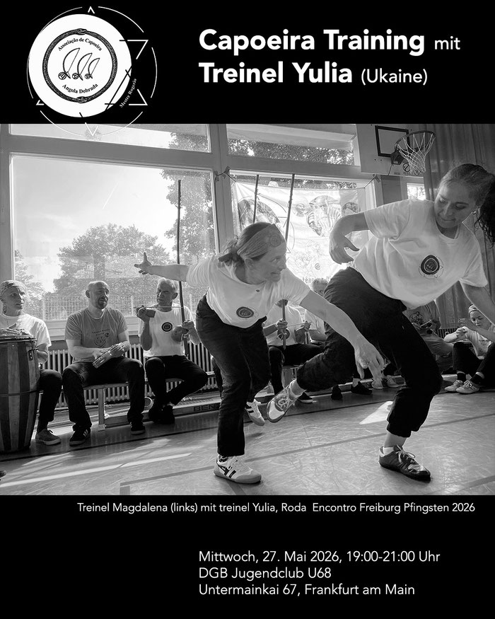 Capoeira Training mit  Treinel Yulia (Ukaine), Mittwoch, 27. Mai 2026, 19:00-21:00 UhrDGB Jugendclub U68 Untermainkai 67, Frankfurt am Main