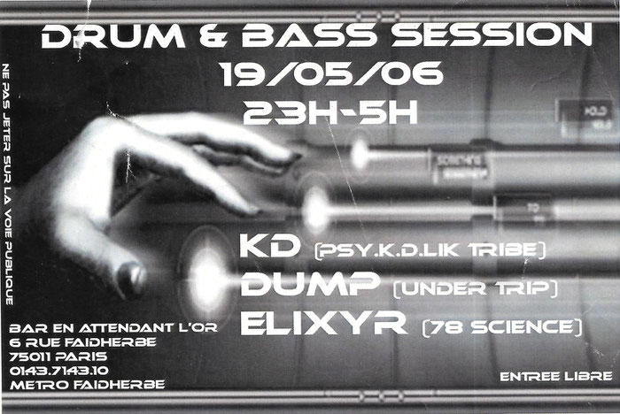 Paris - Drum & Bass session - KD ( Troudet J-Charles) - En attendant l'or - 6 Rue Faidherbe - 75011 Paris