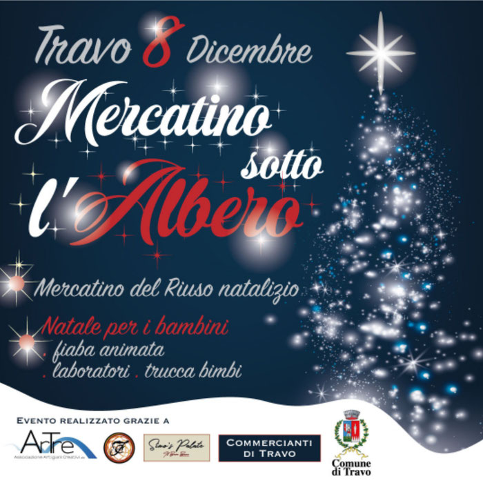 Travo 8 dicembre - Mercatino sotto l'albero -Artigianato Locale,  Riuso Natalizio, Natale per i Bimbi, Fiaba Animata, Laboratori, Trucca Bimbi