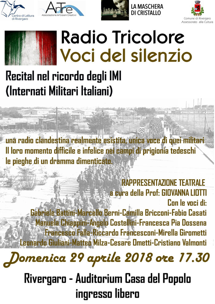 Rivergaro Casa del Popolo  29 aprile alle ore 17,30   Radio Tricolore - Voci del Silenzio  Recital nel ricordo degli I.M.I.